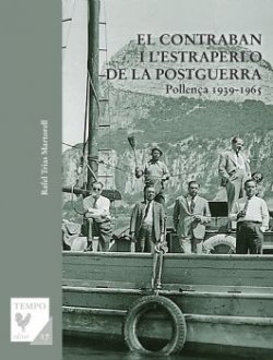 En contraban i l'estraperlo de la Postguerra. Pollença 1939-1965