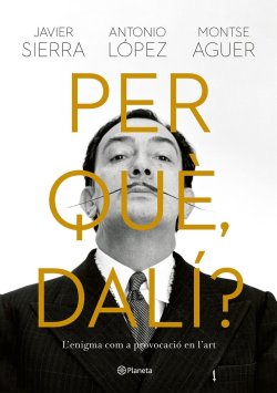 Per què, Dalí