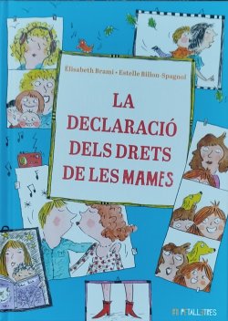 LA DECLARACIÓ DELS DRETS DE LES MAMES
