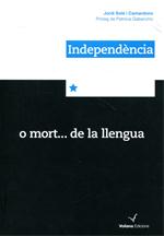 Independència o mort ... de la llengua