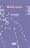HEDDA GABLER | 9788476609859 | IBSEN, HENRIK