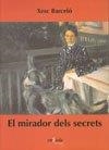EL MIRADOR DELS SECRETS | 9788493549428 | XESC BARCELÓ