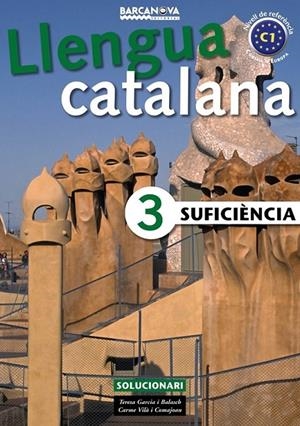 LLENGUA CATALANA SUFICIENCIA 3 SOLUCIONARI | 9788448920654 | TERESA GARCIA - CARME VILA