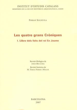 LES QUATRE GRANS CRÒNIQUES. I. LLIBRE DELS FEITS DEL REI EN | 9788472839014 | FERRAN SOLDEVILA