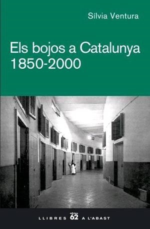 ELS BOJOS A CATALUNYA. 1850-2000 | 9788429760507 | SÍLVIA VENTURA