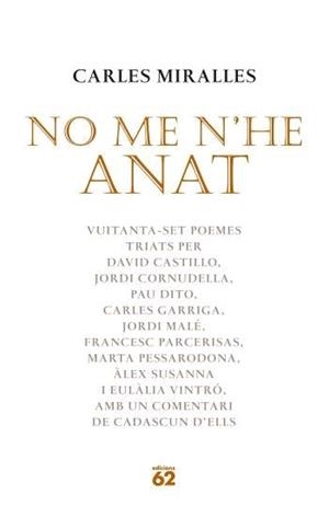 NO ME N HE ANAT | 9788429759747 | CARLES MIRALLES
