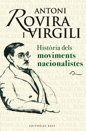 HISTÒRIA DELS MOVIMENTS NACIONALISTES | 9788485031917 | ANTONI ROVIRA VIRGILI