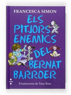ELS PITJORS ENEMICS DEL BERNAT BARROER | 9788466120210 | FRANCESCA SIMON
