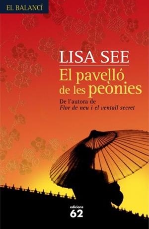 EL PAVELLÓ DE LES PEÒNIES | 9788429761191 | LISA SEE