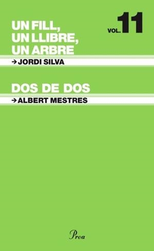 UN FILL, UN LLIBRE, UN ARBRE / DOS DE DOS | 9788484372134 | JORDI SILVA / ALBERT MESTRES