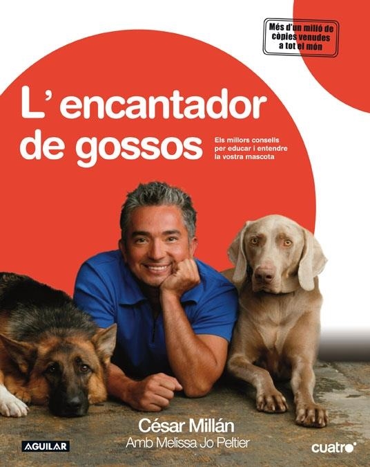 L'ENCANTADOR DE GOSSOS | 9788403099791 | MILLAN, CESAR (1969- )