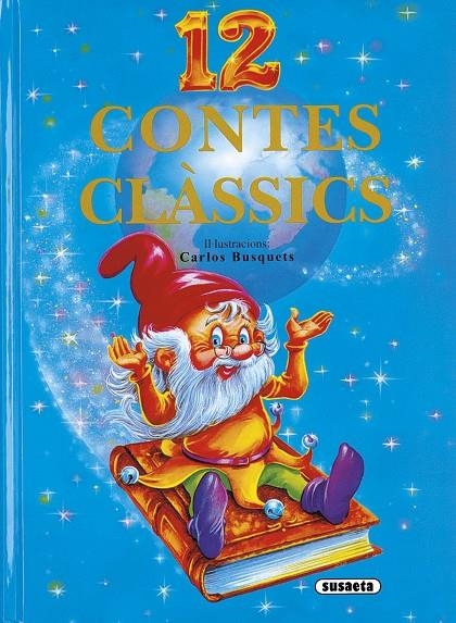 12 CONTES CLÀSSICS | 9788430547074 | SUSAETA, EQUIP