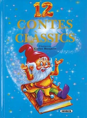 12 CONTES CLÀSSICS | 9788430547074 | SUSAETA, EQUIP