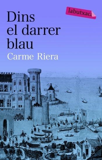 DINS EL DARRER BLAU | 9788492549061 | CARME RIERA.