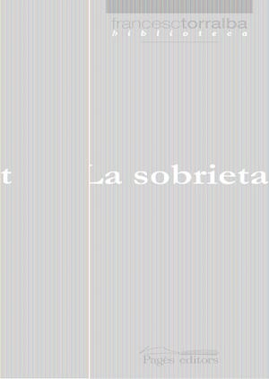 LA SOBRIETAT | 9788497796163 | TORRALBA ROSELLO, FRANCESC (1967- )