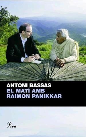 EL MATI AMB RAIMON PANIKKAR | 9788482566528 | ANTONI BASSAS