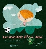 LA MEITAT D'EN JAN | 9788424628888 | LIENAS, GEMMA (1951- )