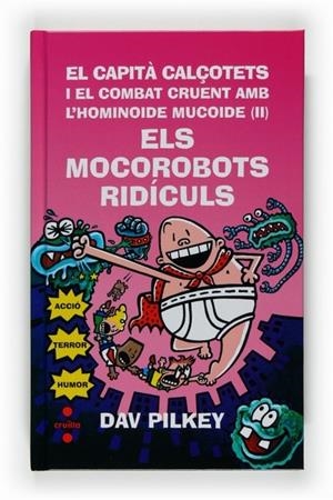 EL CAPITÀ CALÇOTETS I EL COMBAT CRUENT AMB L'HOMINOIDE (II) | 9788466121217 | DAV PILKEY
