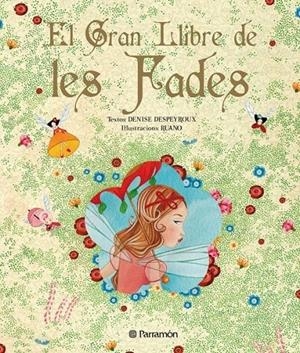 EL GRAN LLIBRE DE LES FADES | 9788434233560 | DENISE DESPEYROUX
