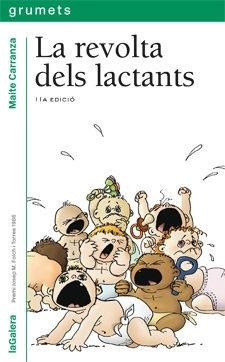 REVOLTA DELS LACTANTS, LA | 9788424681173 | GARRANZA, MAITE