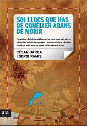 501 LLOCS QUE HAS DE CONEIXER ABANS DE MORIR | 9788492552054 | CESAR BARBA  -  SERGI RAMIS