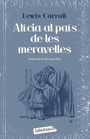 ALÍCIA AL PAÍS DE LES MERAVELLES | 9788492549405 | LEWIS CARROLL