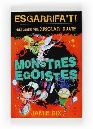MONSTRES EGOISTES | 9788466121811 | JAMIE RIX