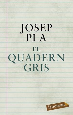EL QUADERN GRIS | 9788492549580 | JOSEP PLA
