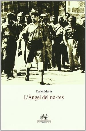 L'ÀNGEL DEL NO-RES | 9788492562336 | CARLES MARÍN
