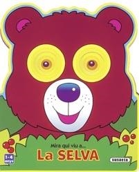 MIRA QUI VIU A-- LA SELVA | 9788430571260