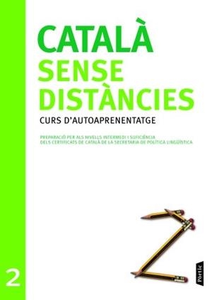 CATALA SENSE DISTANCIES 2 . CURS D'AUTTOAPRENENTATGE | 9788498090727