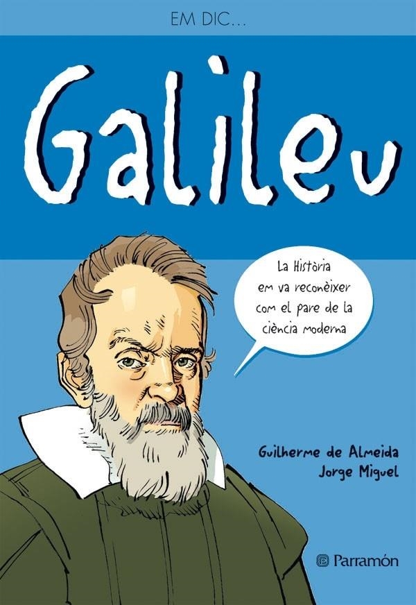 GALILEU | 9788434236165 | GUILHERME DE ALMEIDA / JORGE MIGUEL