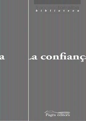 LA CONFIANÇA | 9788497798150 | FRANCESC TORRALBA