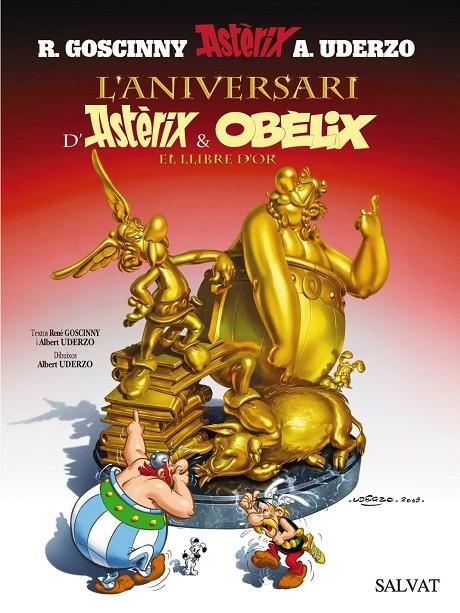 L'ANIVERSARI D'ASTÈRIX I OBÈLIX EL LLIBRE D'OR | 9788421683958 | GOSCINNY / UDERZO