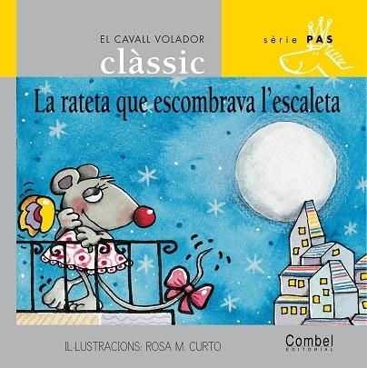 LA RATETA QUE ESCOMBRAVA L'ESCALETA (LLETRA PAL) | 9788478647590 | GRAU ARIAS, ANNA MARIA (1967- )