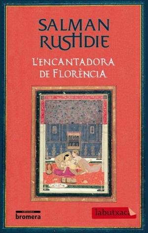 L'ENCANTADORA DE FLORÈNCIA | 9788499300405 | SALMAN RUSHDIE