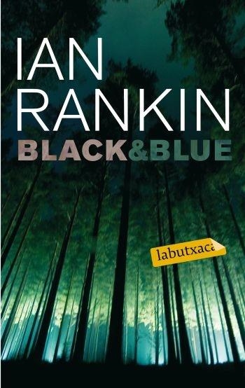 BLACK&BLUE | 9788499300603 | IAN RANKIN