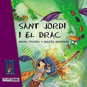 SANT JORDI I EL DRAC | 9788448926076 | NURIA PRADAS / MARTA MONTAÑA
