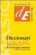 DICCIONARI BASIC DE LA LLENGUA CATALANA | 9788441219519