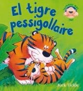 EL TIGRE PESSIGOLLAIRE | 9788498253788 | JACK TICKLE