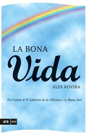 LA BONA VIDA | 9788493809508 | ALEX ROVIRA