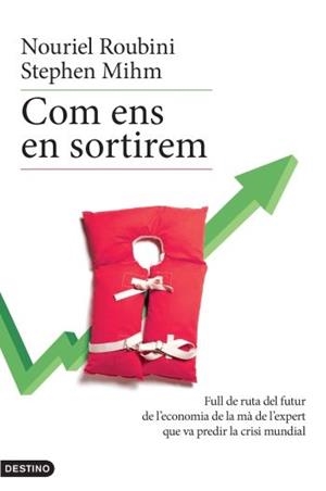 COM ENS EN SORTIREM | 9788497101400 | NOURIEL ROUBINI / STEPHEN MIHM