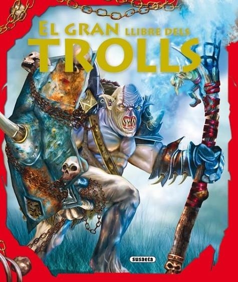 EL GRAN LLIBRE DELS TROLLS | 9788467701517