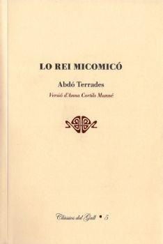 LO REI MICOMICO | 9788492574629 | ABDO TERRADES (VERSIO D'ANNA CORTILS MUNNE)