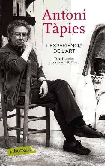 L'EXPERIENCIA DE L'ART | 9788499301587 | ANTONI TAPIES