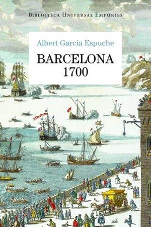 BARCELONA 1700 | 9788497876728 | ALBERT GARCIA ESPUCHE