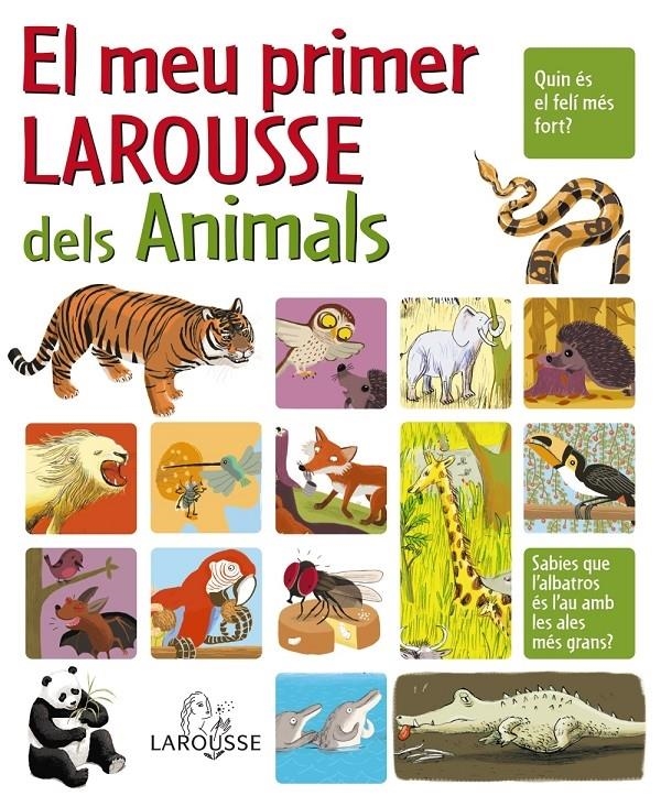 EL MEU PRIMER LAROUSSE DELS ANIMALS | 9788480166669