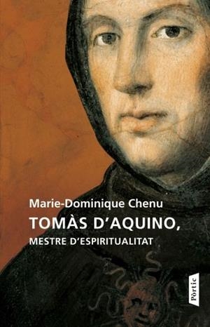 TOMAS D'AQUINO, MESTRE D'ESPIRITUALITAT | 9788498091625 | MARIE-DOMINIQUE CHENU