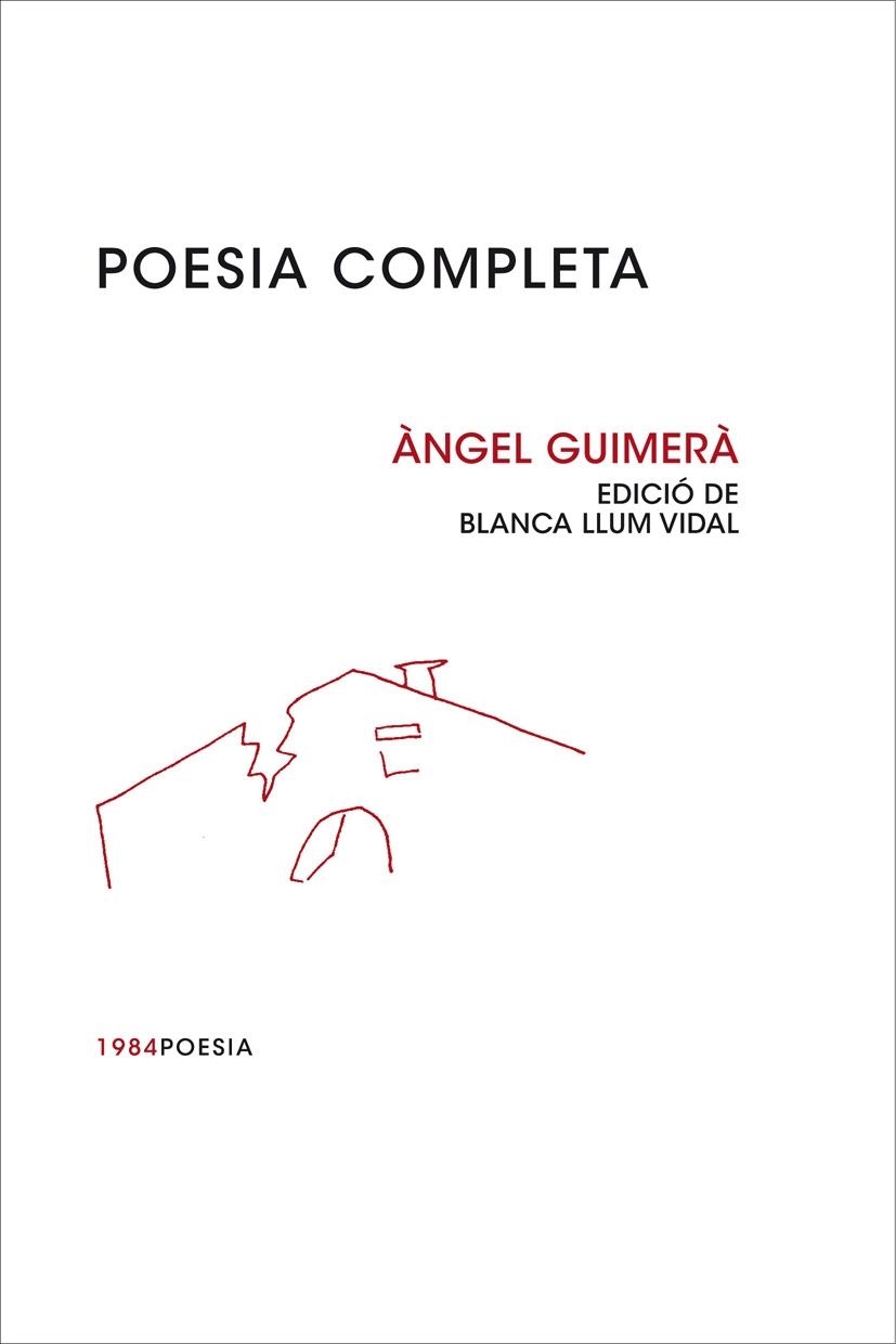 POESIA COMPLETA ANGEL GUIMERA | 9788492440535 | ANGEL GUIMERA // ED. BLANA LLUM VIDAL