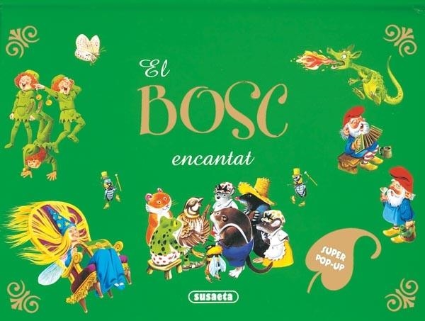 EL BOSC ENCANTAT | 9788467703450
